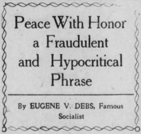 Eugene V Debs, Peace With Honor, Corsicana TX, May 4, 1916.png